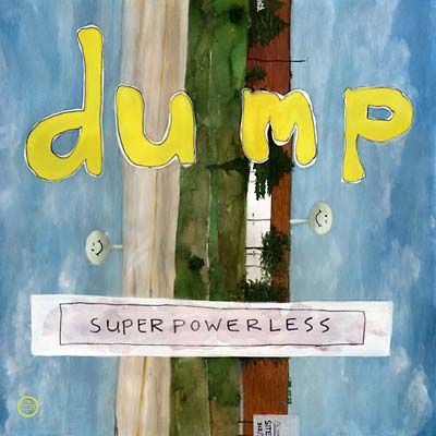 DUMP - Superpowerless - CD