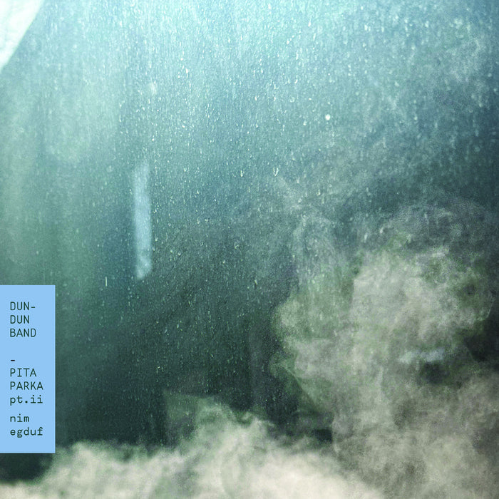 Dun-Dun Band - Pt. Ii: Nim Egduf Pita Parka - Vinyl