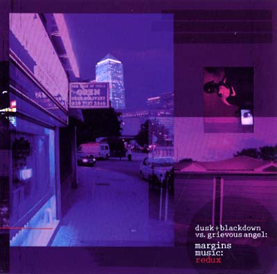 DUSK + BLACKDOWN VS. GRIEVOUS ANGEL - Margins Music: Redux - CD