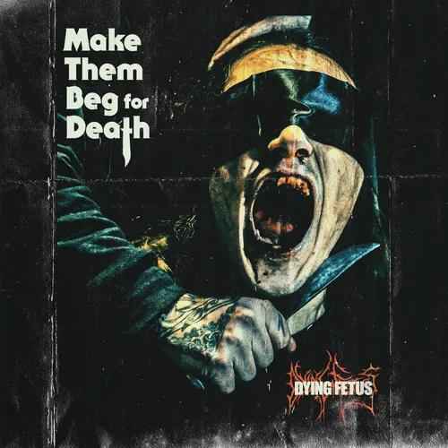 Dying Fetus - Make Them Beg For Death (Indie Exclusive, Colored Vinyl, White, Splatter) - Vinyl
