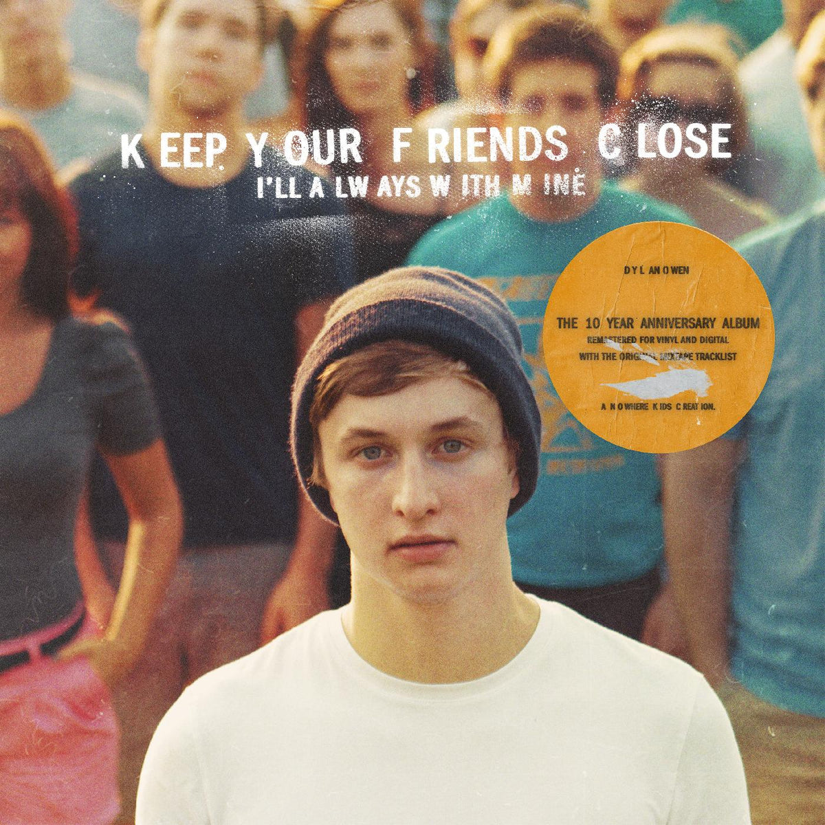 Dylan Owen - Keep Your Friends Close, I'll Always With Mine (TURQUOISE BLUE VINYL) - Vinyl