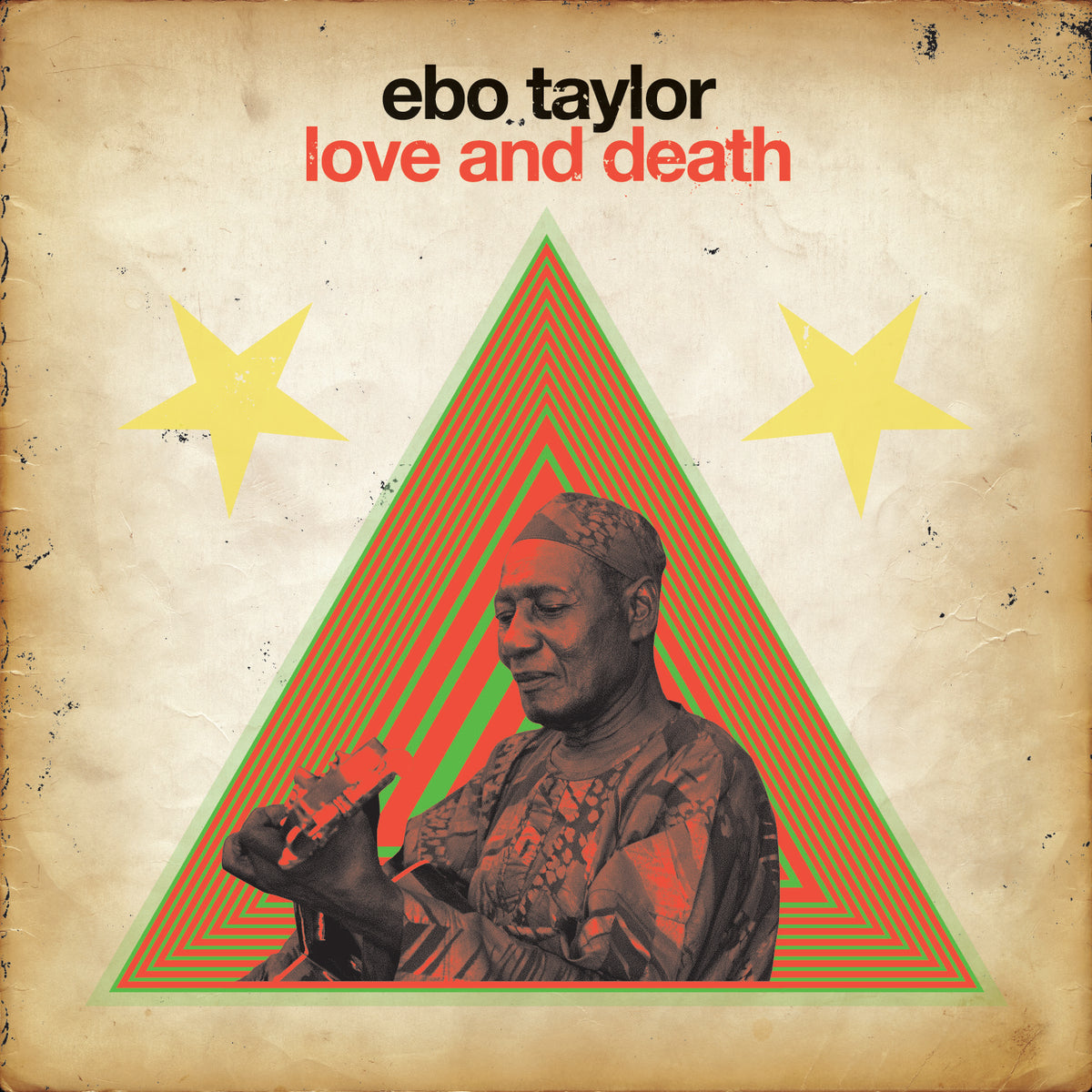 Ebo Taylor - Love And Death -