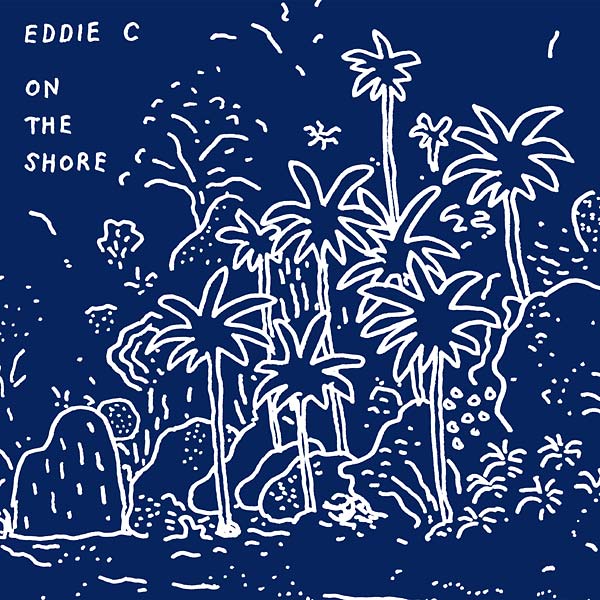 EDDIE C - On The Shore - CD