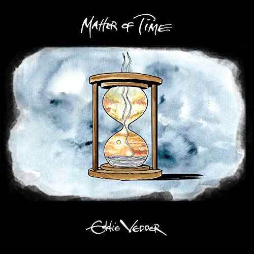 Eddie Vedder - Matter of Time / Say Hi [7" Single; Limited Edition] - Vinyl