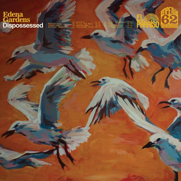 EDENA GARDENS - Dispossessed [Lp] - Vinyl