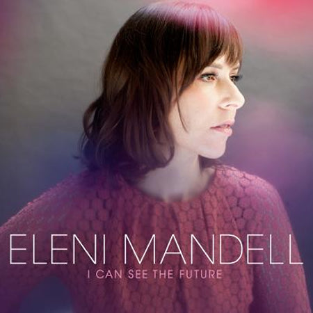 Eleni Mandell - I Can See The Future - Vinyl