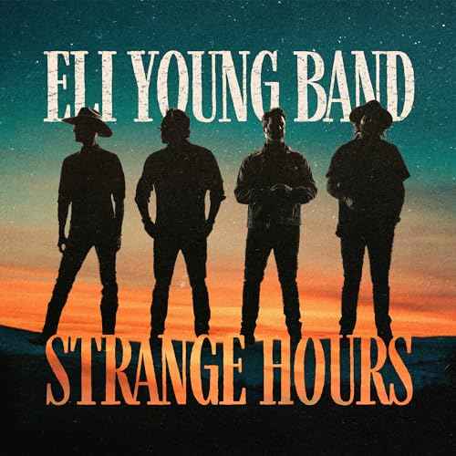Eli Young Band - Strange Hours - Vinyl