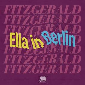Ella Fitzgerald - Original Grooves: Ella In Berlin - Vinyl
