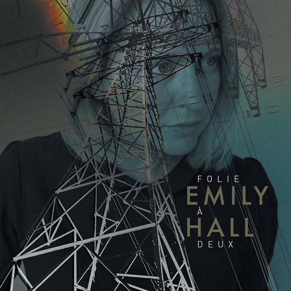 EMILY HALL - Folie à Deux - CD
