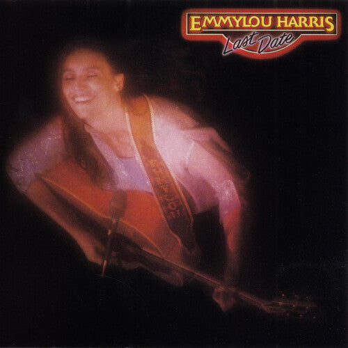 Emmylou Harris - Last Date (Remastered) - Vinyl
