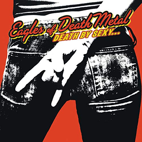 Eodm ( Eagles Of Death Metal ) - Death By Sexy - Vinyl