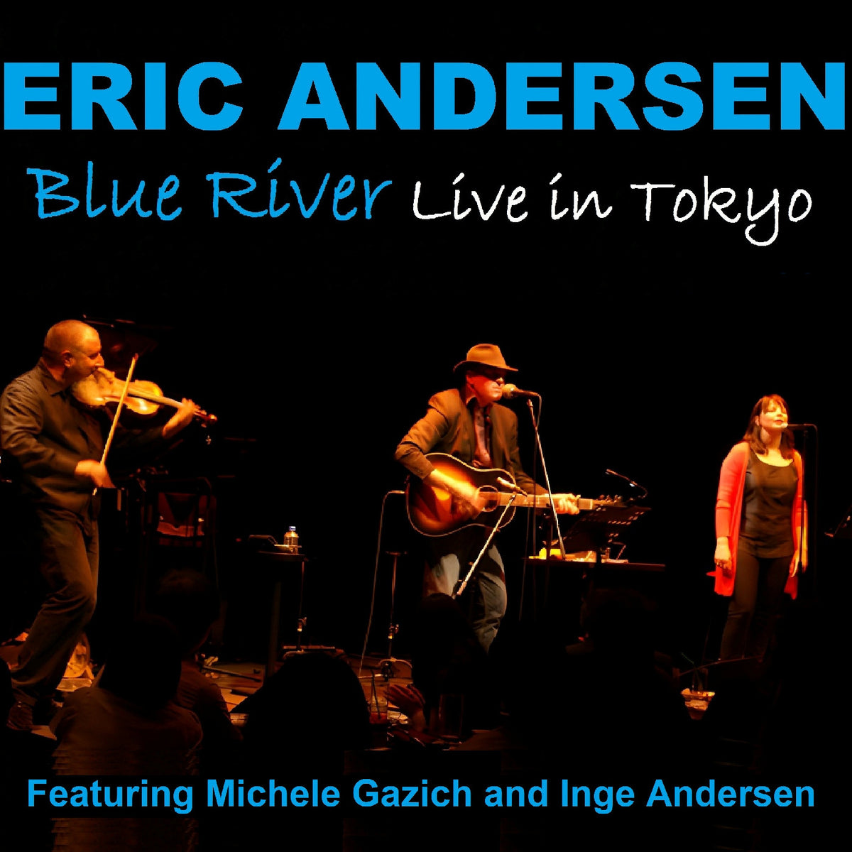 ERIC ANDERSEN - Blue River - Live In Tokyo - CD