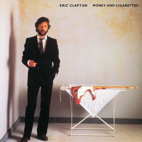 Eric Clapton - Money and Cigarettes - Vinyl