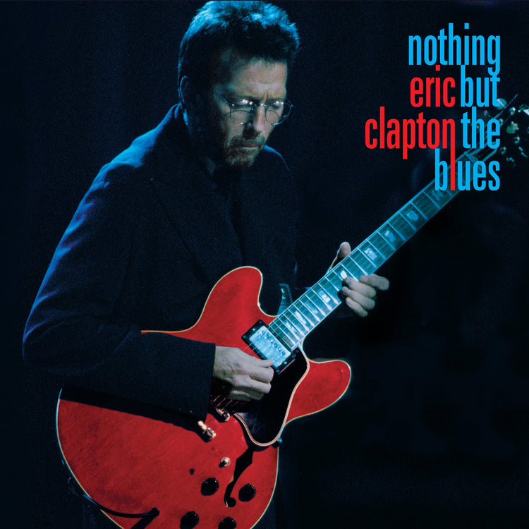 Eric Clapton - Nothing But the Blues - Vinyl