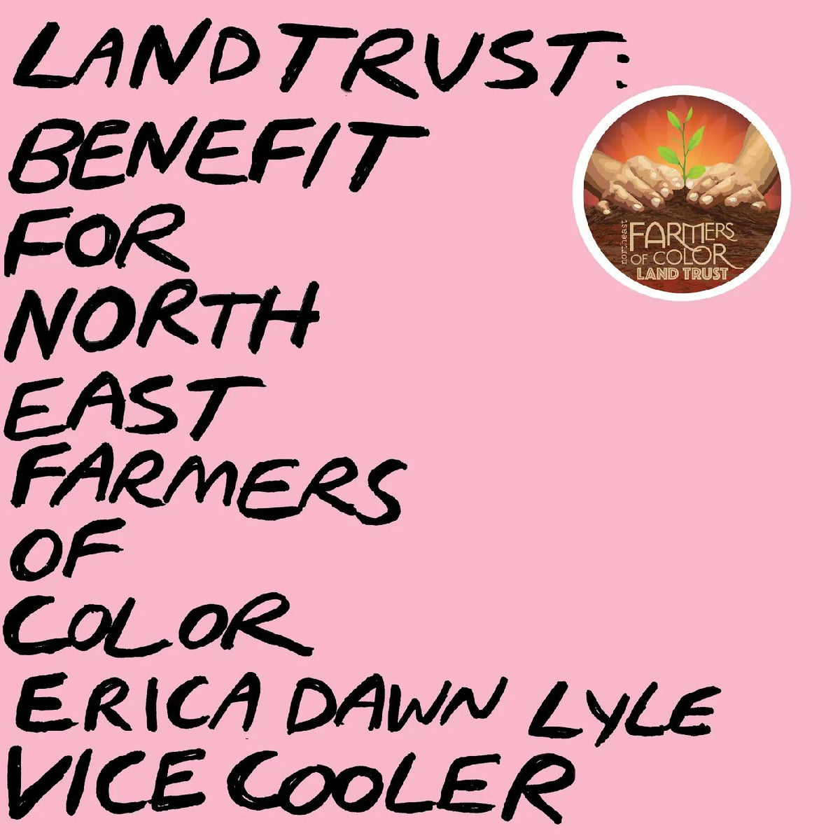 Erica Dawn Lyle VICE COOLER - Land Trust: Benefit For NEFOC (BABY PINK VINYL) - Vinyl