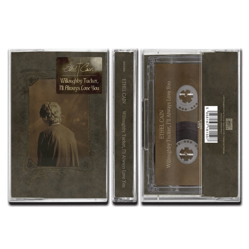 ETHEL CAIN - Willoughby Tucker, I’ll Always Love You (Cassette) - Cassette