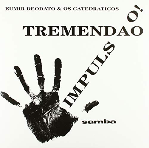 Eumir Deodato & Os Catedra?Ticos - Impuls O! + Tremenda?O - Vinyl