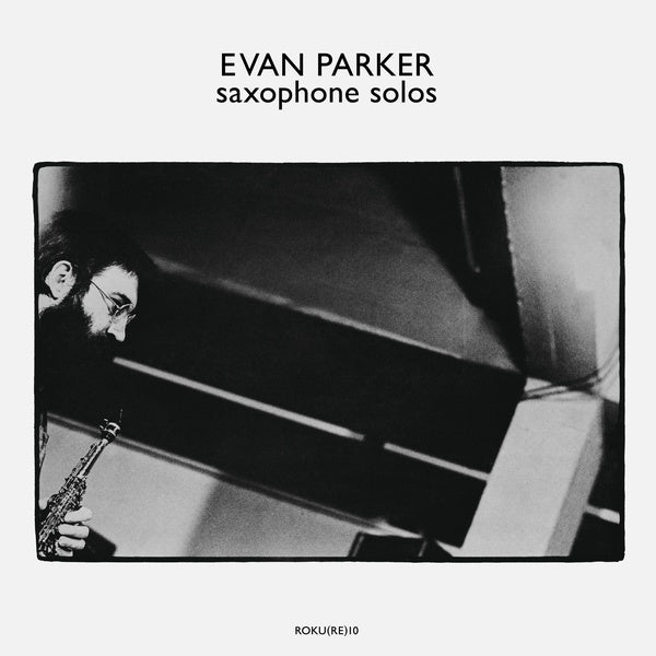 Evan Parker - Saxophone Solos - Vinyl