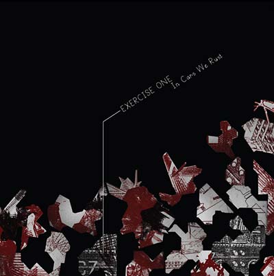 EXERCISE ONE - In Cars We Rust - CD