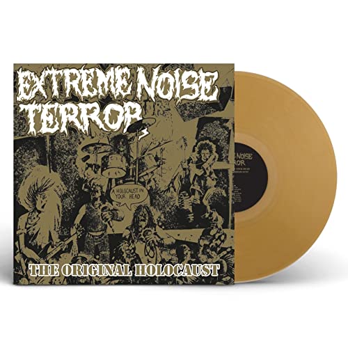 EXTREME NOISE TERROR - Holocaust In Your Head - The Original Holocaust (Gold Vinyl) - Vinyl
