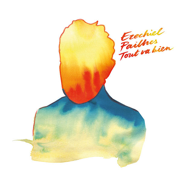 EZECHIEL PAILHES - Tout Va Bien - CD
