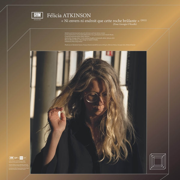 FELICIA ATKINSON/RICHARD CHARTIER - Ni envers ni endroit que cette roche brulante (Pour Georgia O'Keeffe)/Recurrence.Expansion - Vinyl