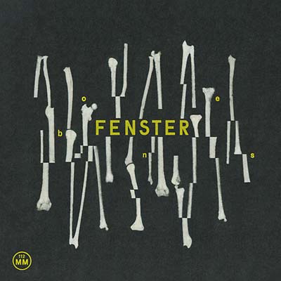 FENSTER - Bones - CD
