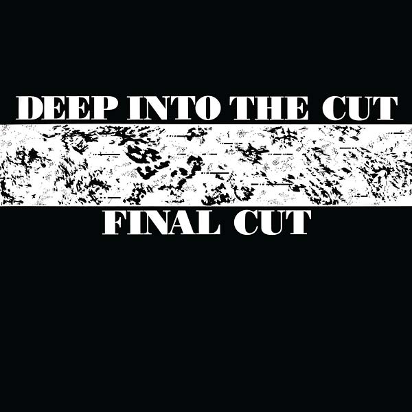 FINAL CUT - Deep into the Cut - Vinyl