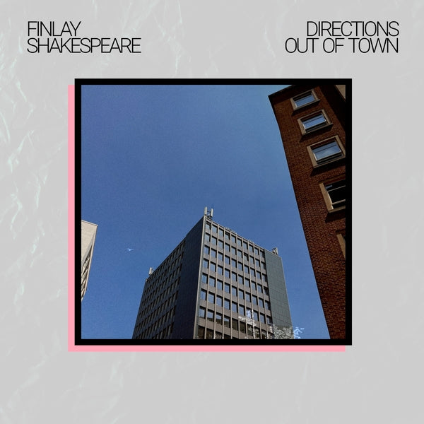 FINLAY SHAKESPEARE - Directions Out Of Town - Vinyl