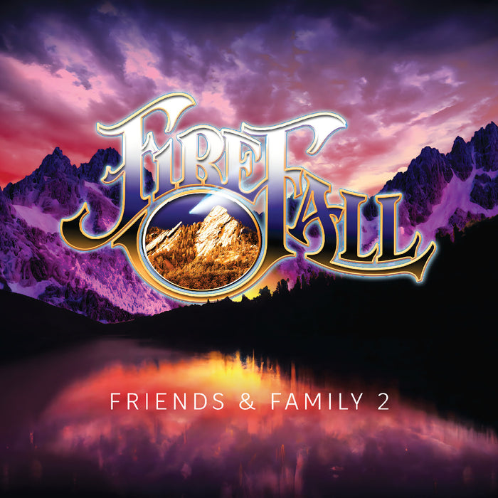 Firefall - Friends & Family 2 - CD
