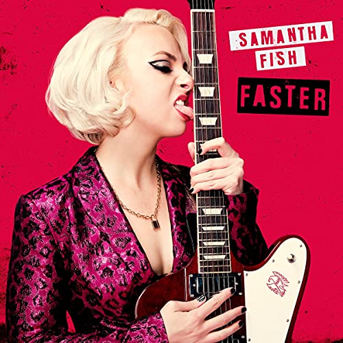 Fish,Samantha - FASTER - CD