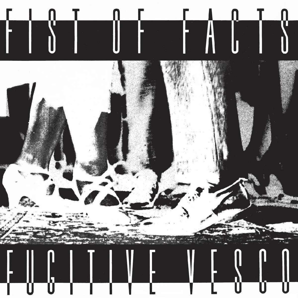 Fist Of Facts - Fugitive Vesco - Vinyl