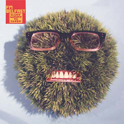 FM BELFAST - Don't Want To Sleep - CD