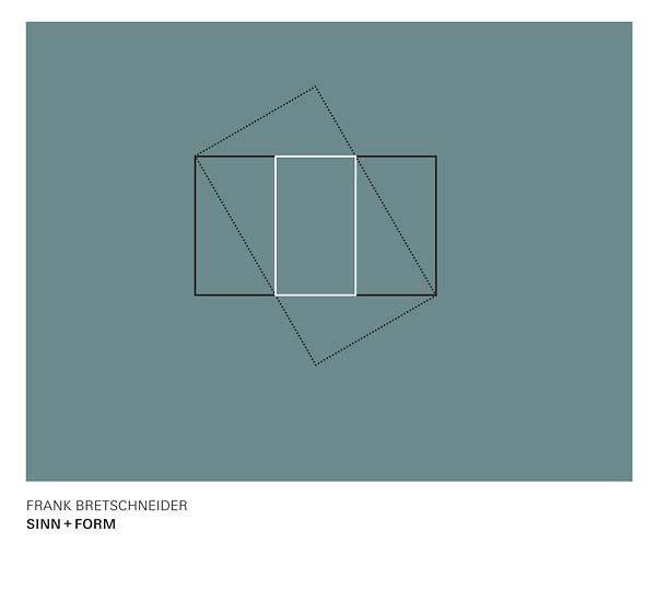 FRANK BRETSCHNEIDER - Sinn + Form - CD