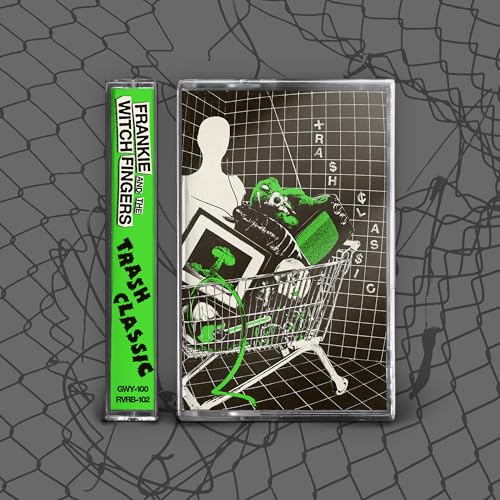Frankie and the Witch Fingers - Trash Classic - Cassette