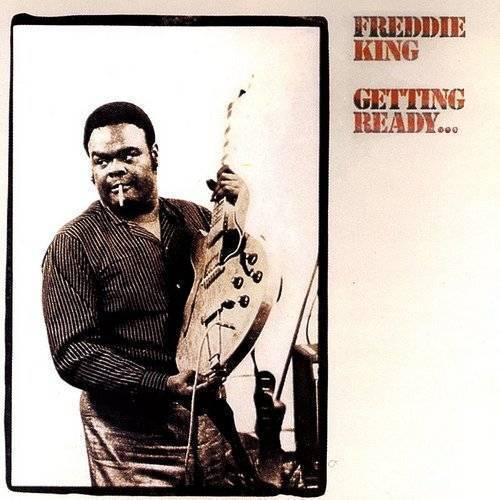 Freddie King - GETTING READY - Vinyl