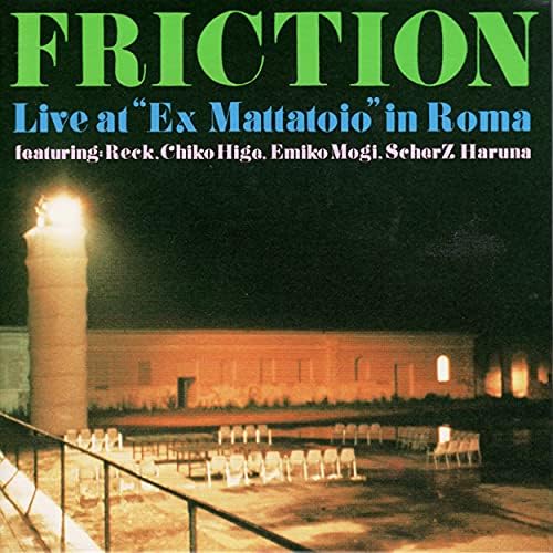 Friction - Live At "Ex Mattatoio" In Roma - Vinyl