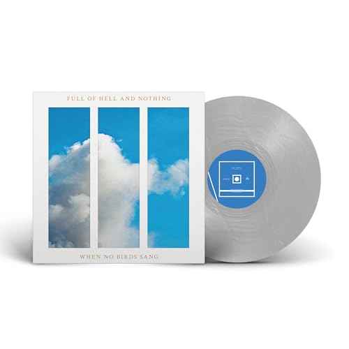 Full Of Hell & Nothing - When No Birds Sang - Vinyl