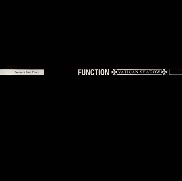 FUNCTION & VATICAN SHADOW - Games Have Rules - CD