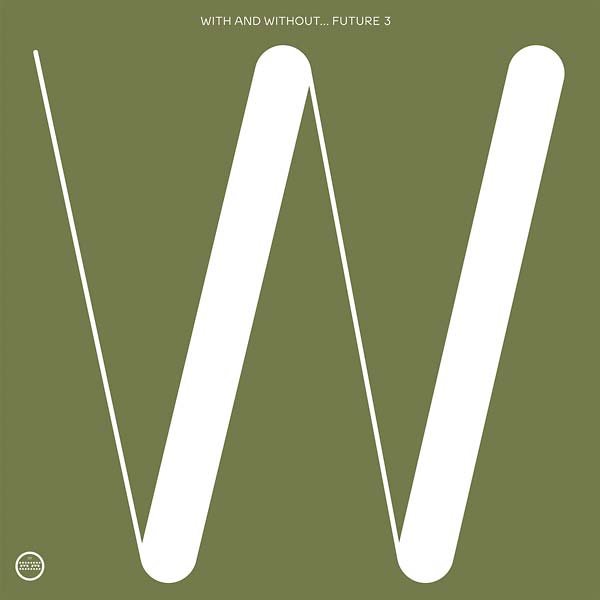 FUTURE 3 - With and Without - CD