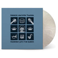 Galactic with Irma Thomas - Audience With The Queen (Clear with White Smoke Colored Vinyl) - Vinyl
