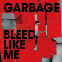 Garbage - Bleed Like Me (Remastered) - Vinyl