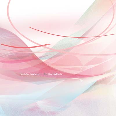 GASTON AREVALO - Rollin Ballads - CD