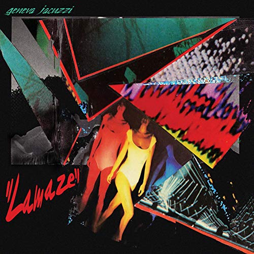 Geneva Jacuzzi - Lamaze [LP] - Vinyl