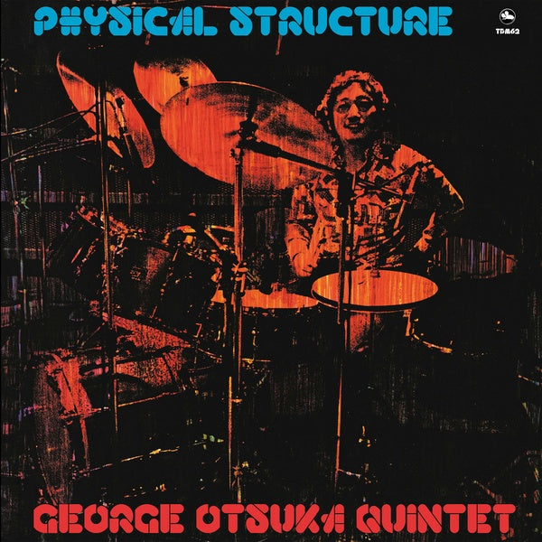GEORGE OTSUKA QUINTET - Physical Structure - Vinyl