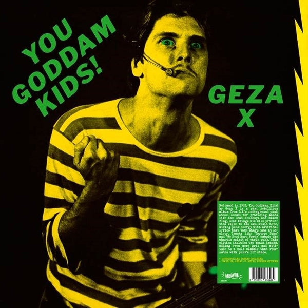 Geza X - You Goddamn Kids! - Vinyl