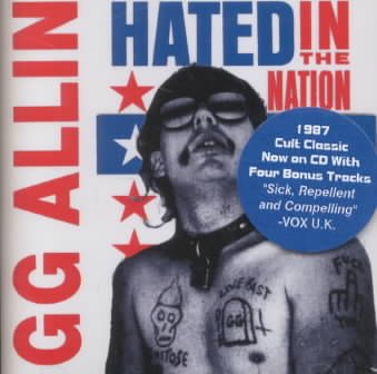 Gg Allin - HATED IN THE NATION - CD