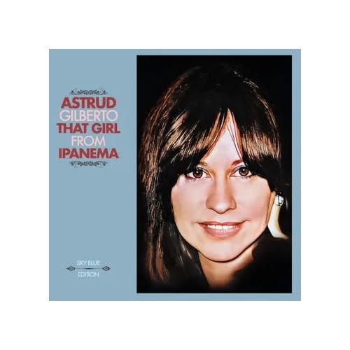 GILBERTO,ASTRUD - That Girl From Ipanema (Rsd 4.12.25) - Vinyl