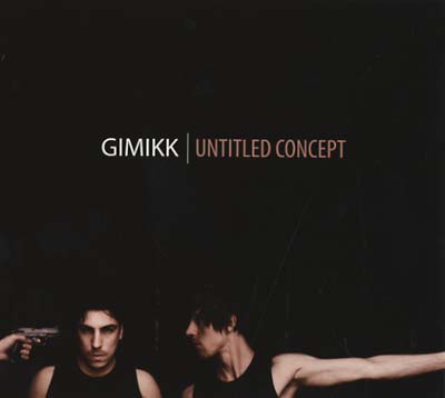GIMIKK - Untitled Concept - CD