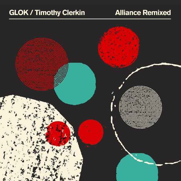 Glok/Timothy Clerkin - Alliance Remixed (Green Vinyl) [LP] - Vinyl